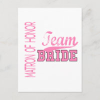 Team Bride 1 MATRON OF HONOR