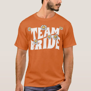 Team Bride Bachelorette Hen Party Wedding  T-Shirt