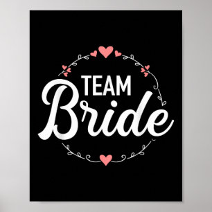 Team Bride Bachelorette Party  Poster