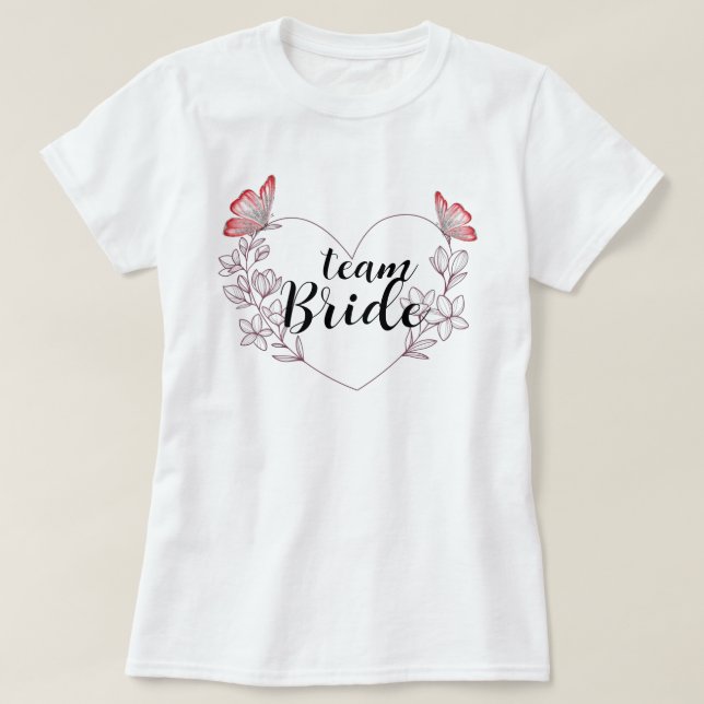 Team Bride Bachelorette Party T-Shirt (Design Front)