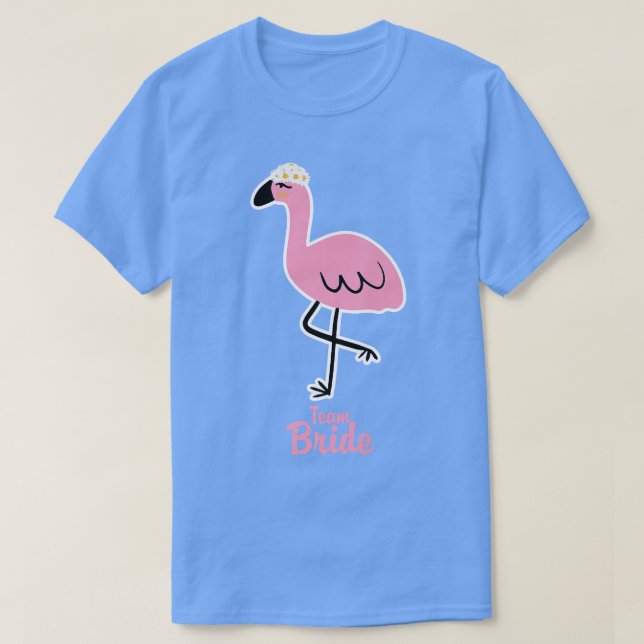 Team Bride Bird Flamingo Animal Variety Bacheloret T-Shirt (Design Front)