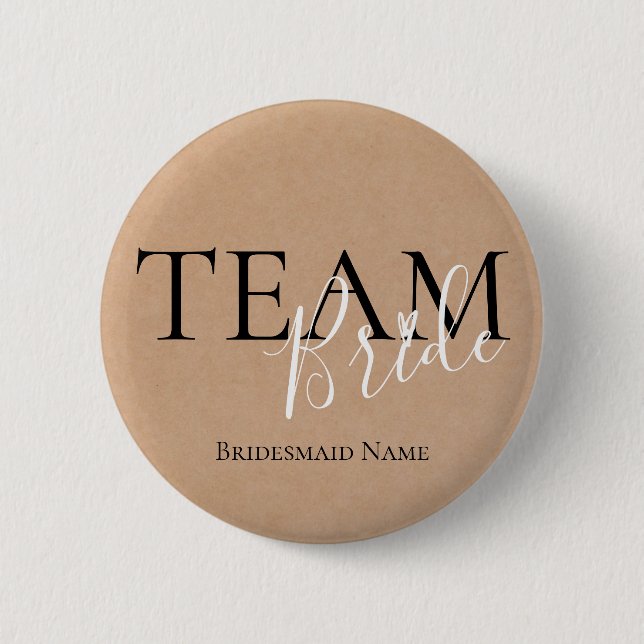 Team Bride | Bridesmaid Name | Wedding Button (Front)