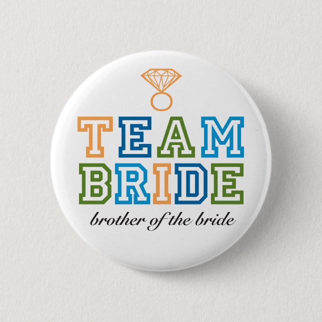 Team Bride Brother Button (Front)