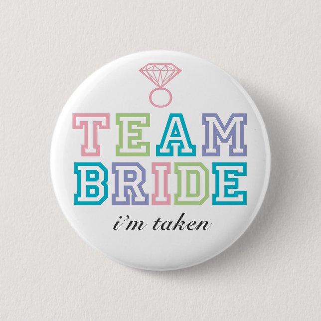 Team Bride Button (Front)