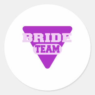 Team Bride design Classic Round Sticker