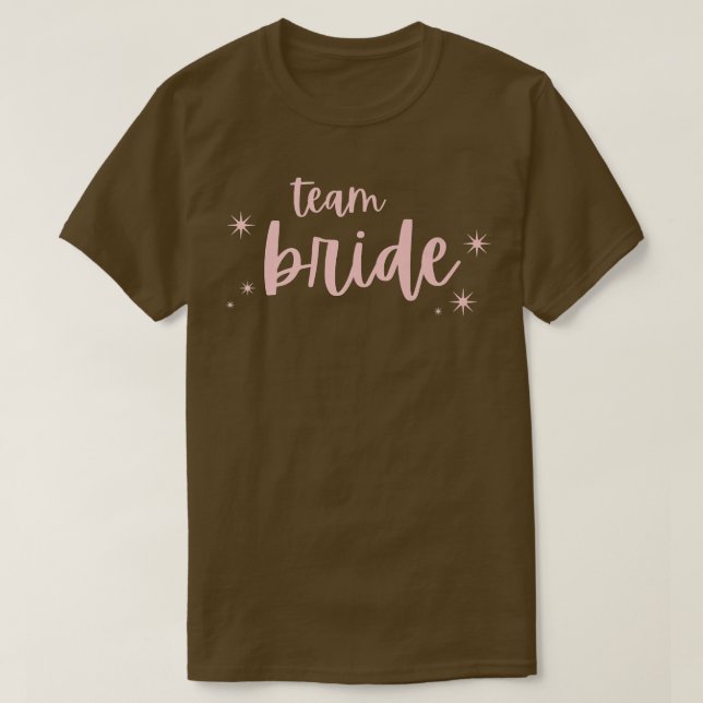 Team Bride Funny Bachelorette Set for Bridal Party T-Shirt (Design Front)