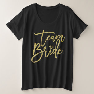 Team Bride Gold Brush Bridal Party Wedding T-shirt Plus Size T-Shirt