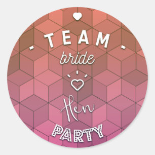 Team bride - hen party classic round sticker