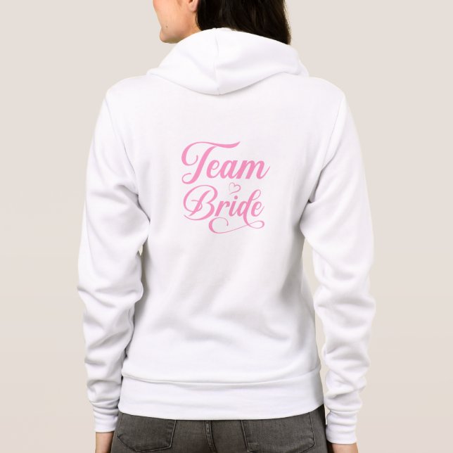 Team Bride Hoodie (Back)