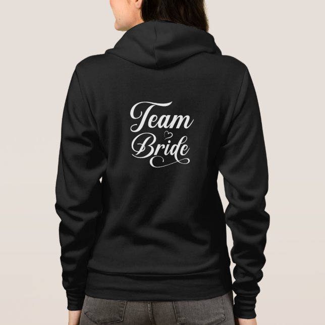 Team Bride Hoodie (Back)