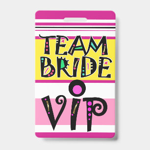 Team Bride Lanyard Badge ID Badge