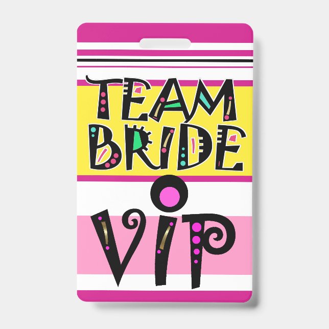 Team Bride Lanyard Badge ID Badge (Front)