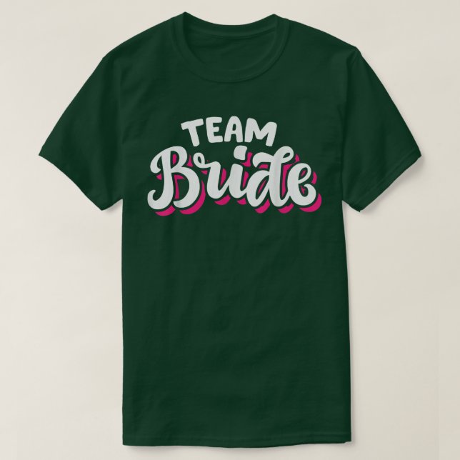 team bride  pink 3d  T-Shirt (Design Front)