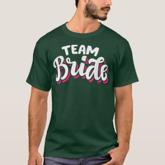 team bride  pink 3d  T-Shirt