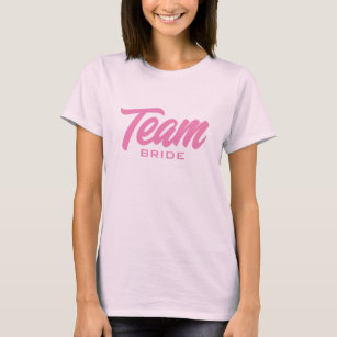 Team Bride pink wedding party game women's T-Shirt