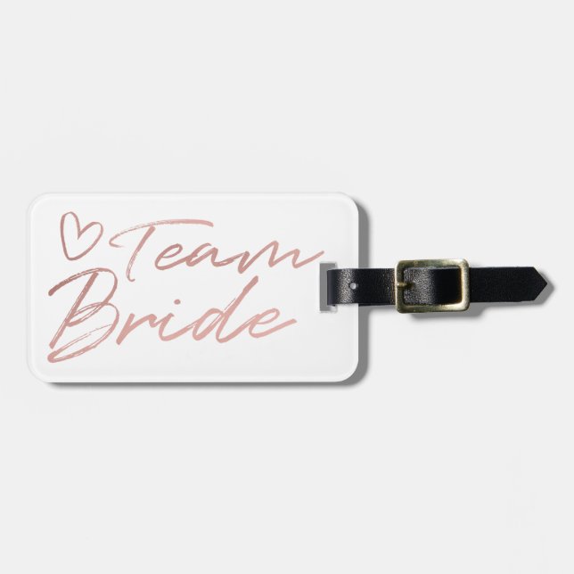 Team Bride - Rose Gold faux foil luggage tag (Front Horizontal)