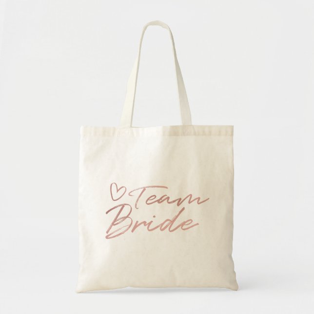 Team Bride - Rose Gold faux foil tote bag (Front)