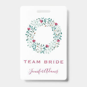 Team Bride Rustic Floral & Greenery Wreath Wedding ID Badge