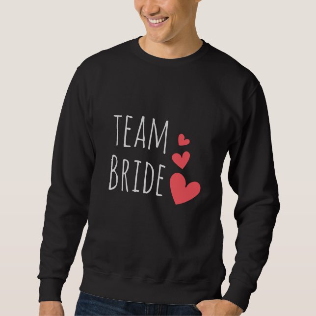 Team Bride Sweatshirt (Front)