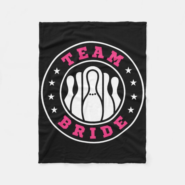 Team Bride Team Groom Bowling Bachelor Party Weddi Fleece Blanket (Front)
