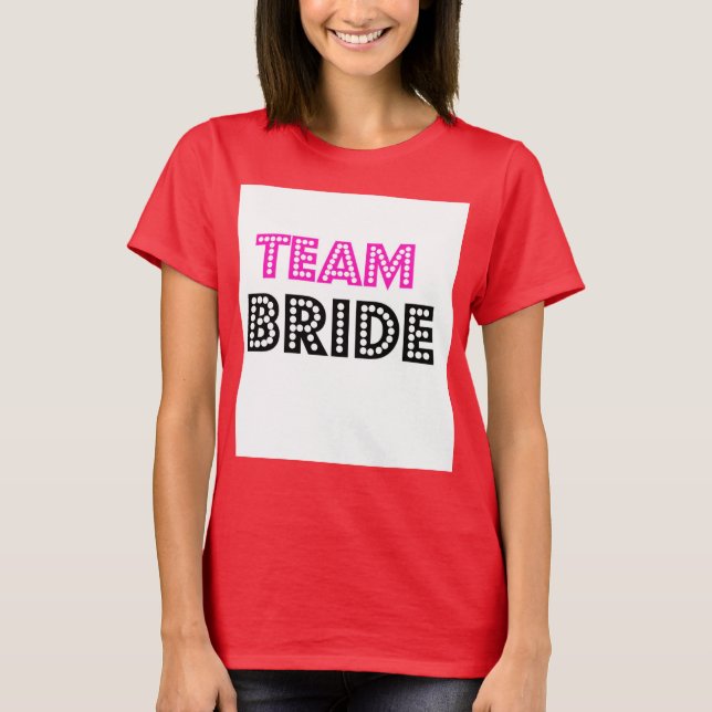 Team Bride TEE (Front)