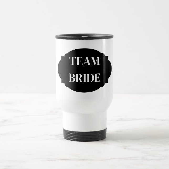 Team Bride Travel Mug (Center)