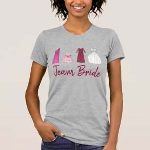 TEAM BRIDE Wedding Bridal Party Dresses Tee