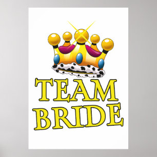 Team Bride wedding crown Poster