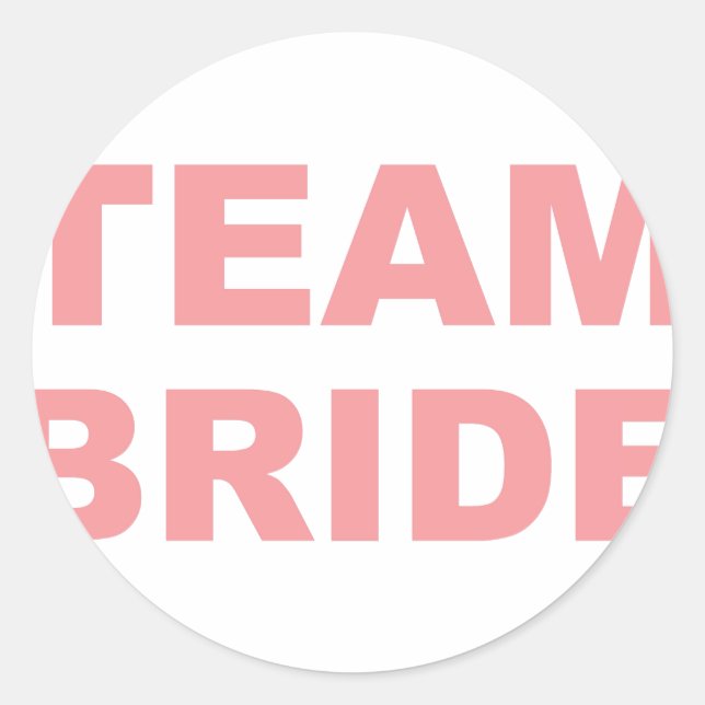 Team Bride Wedding Hen Party Classic Round Sticker (Front)