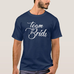 Team Bride Wedding Party And Bachelorette Party T-Shirt