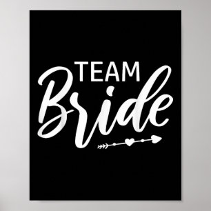 Team Bride Wedding Party Poster