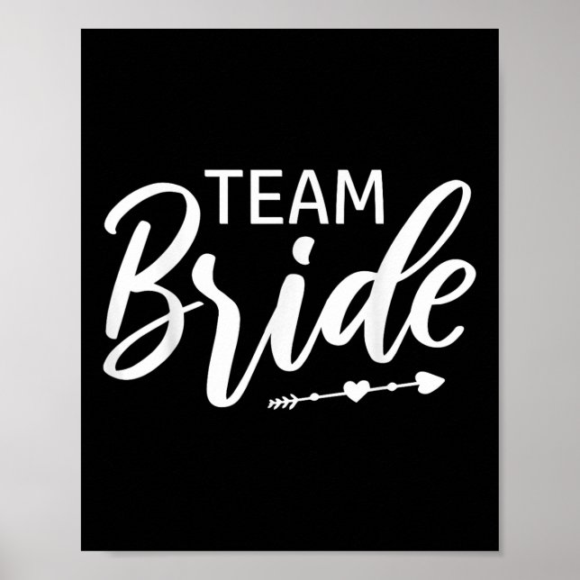 Team Bride Wedding Party  Poster (Front)
