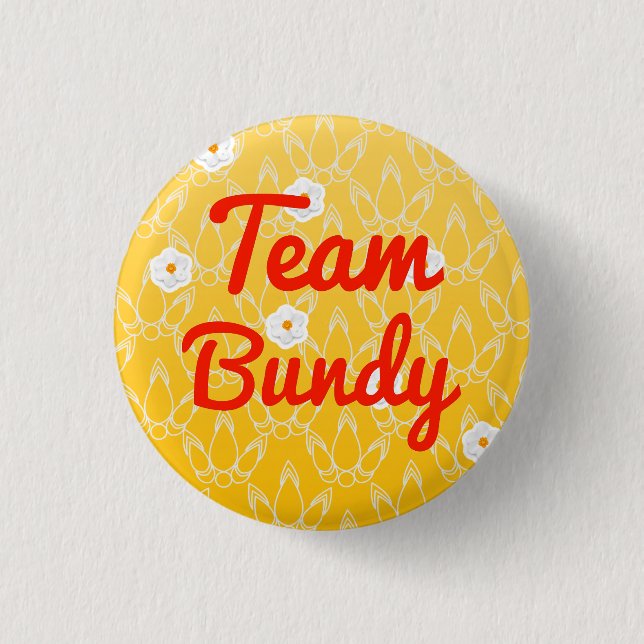 Team Bundy 3 Cm Round Badge (Front)