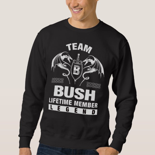 Team Bush Lifetime Member   Sweatshirt (Front)