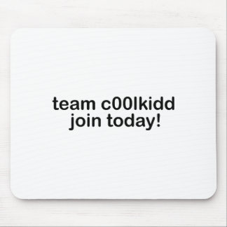 Team C00lkidd Join Today Kids Funny Quote Cool Kid Mouse Pad