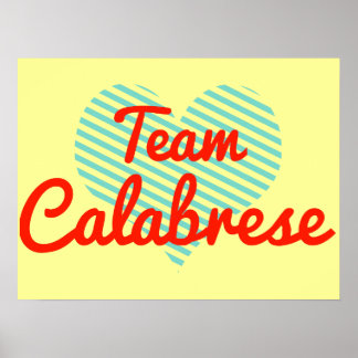 Team Calabrese Poster