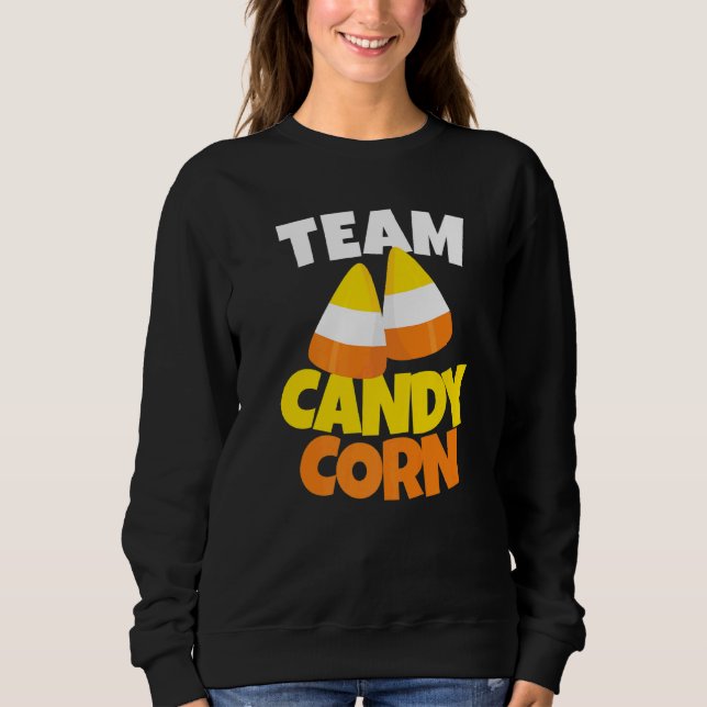 Team Candy Corn Lazy Halloween Costume Sweatshirt (Front)