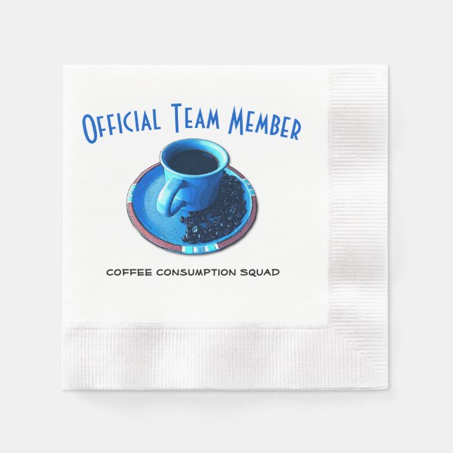 Team Coffee Official Drinking Squad Custom Napkin (Front)