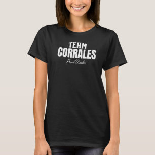 Team Corrales Proud Member Corrales Family T-Shirt