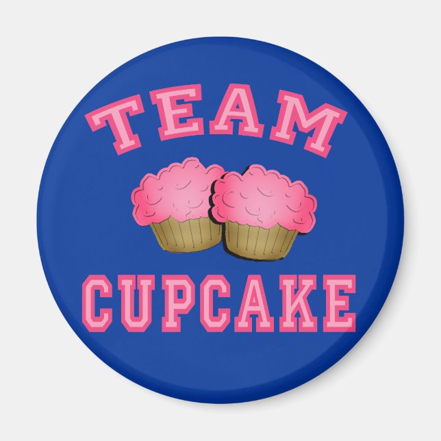 Team Cupcake Tshirts, Hoodies, Mugs, Gifts Magnet (Front)
