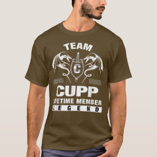 Team CUPP Lifetime Member Gifts  T-Shirt