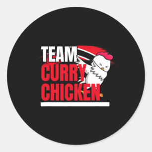 Team Curry Chicken - Trinidad And Guyana Patriotic Classic Round Sticker