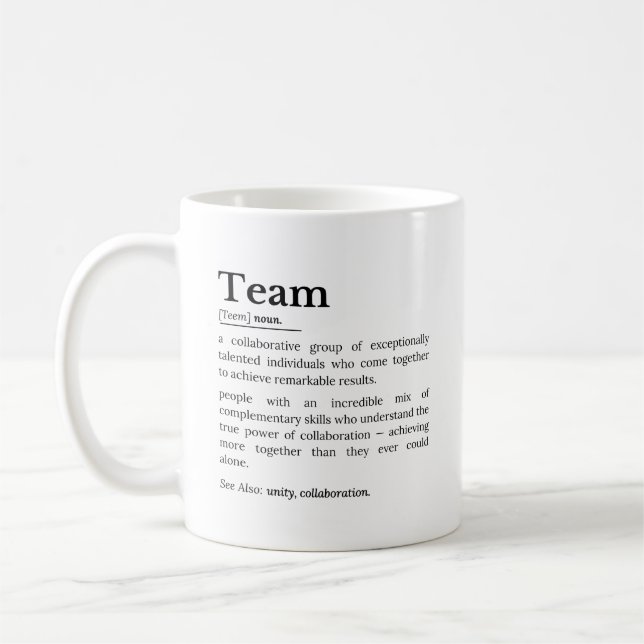 Team Definition – The Power of Collaboration  Coffee Mug (Left)
