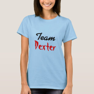 Team Dexter T-Shirt