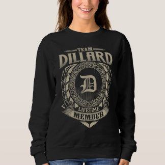 Team DILLARD Lifetime Member Vintage DILLARD Famil Sweatshirt