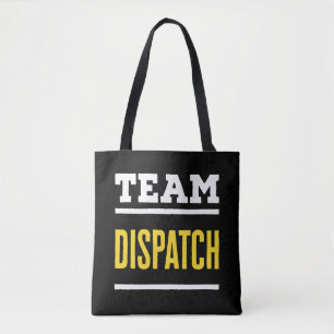Team Dispatch 911 Dispatcher Tote Bag