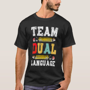 Team Dual Language Teacher  Back To School Team Sq T-Shirt