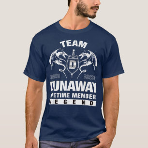 Team DUNAWAY Lifetime Member Gifts T-Shirt