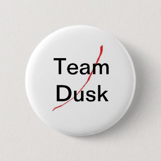 Team Dusk 6 Cm Round Badge