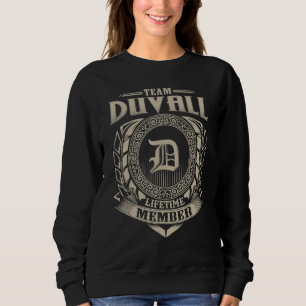 Team DUVALL Lifetime Member Vintage DUVALL Family Sweatshirt